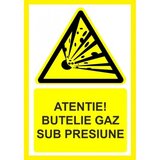 Placuta atentie butelie gaz sub presiune